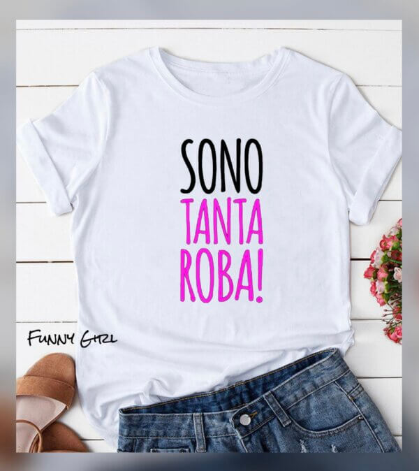 T shirt tanta roba!